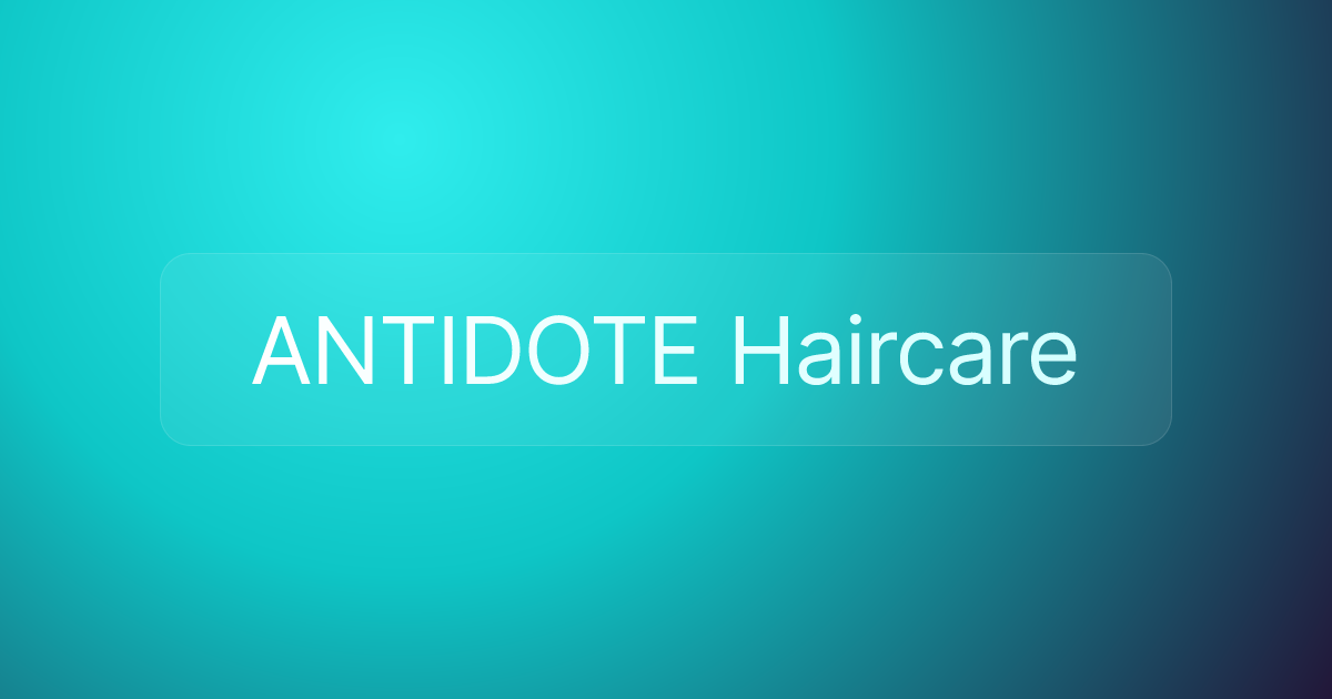 ANTIDOTE Haircare