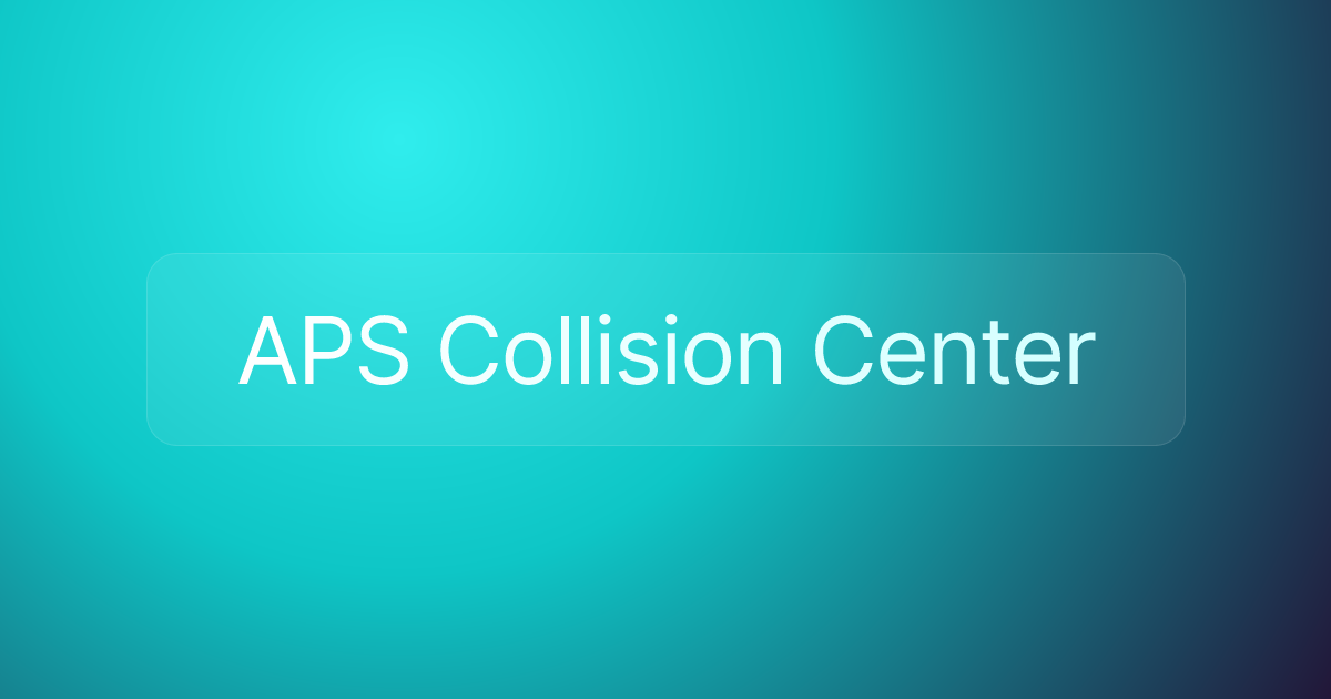 APS Collision Center
