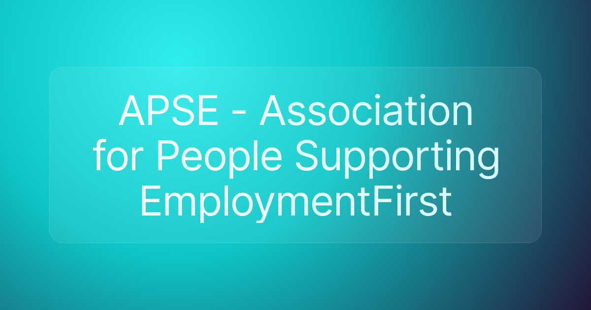 APSE - Association for People Supporting EmploymentFirst