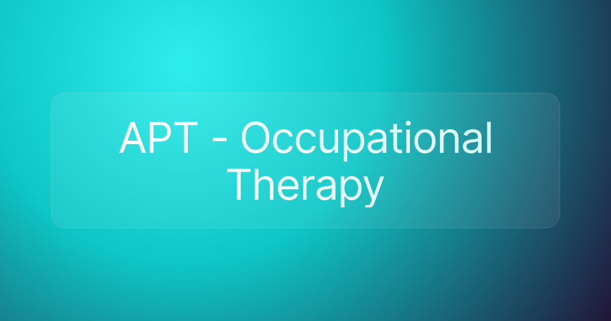 APT - Occupational Therapy