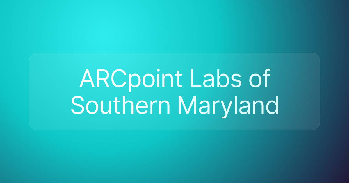 ARCpoint Labs of Southern Maryland