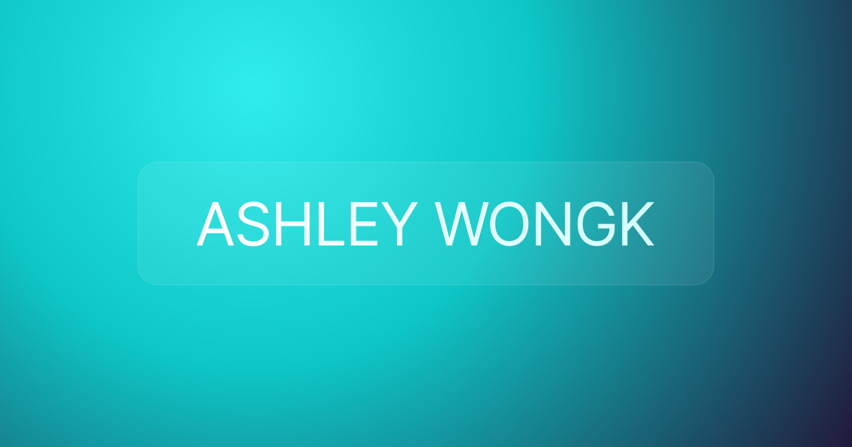 ASHLEY WONGK