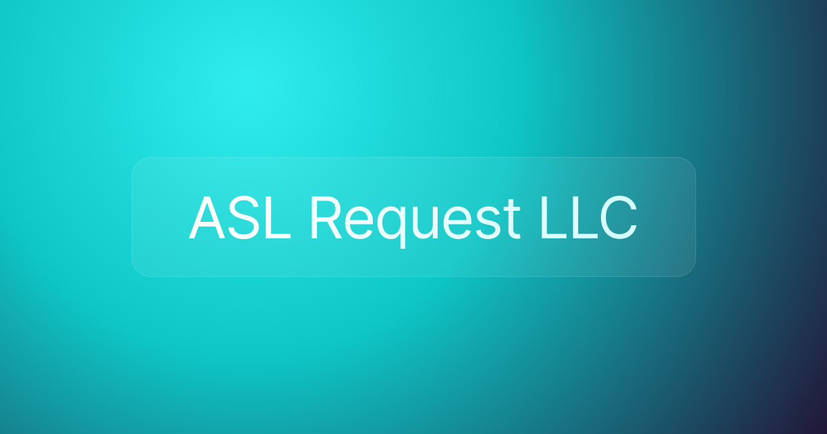 ASL Request LLC