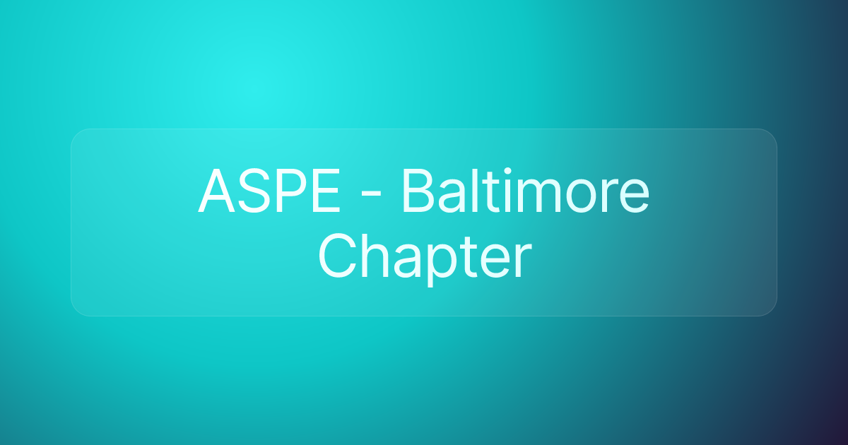 ASPE - Baltimore Chapter