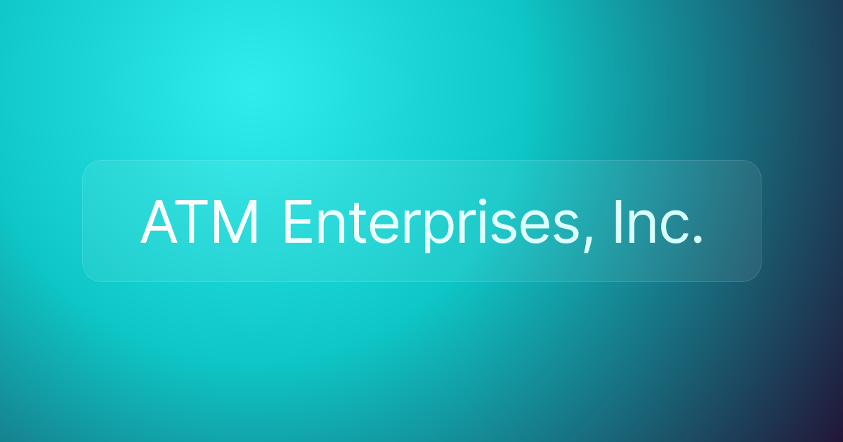 ATM Enterprises, Inc.