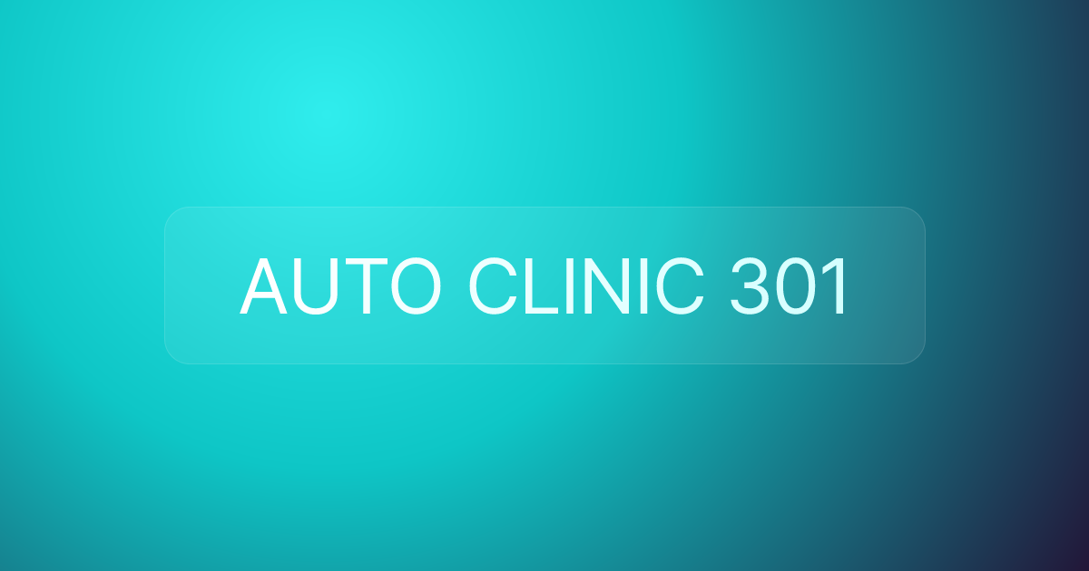 AUTO CLINIC 301