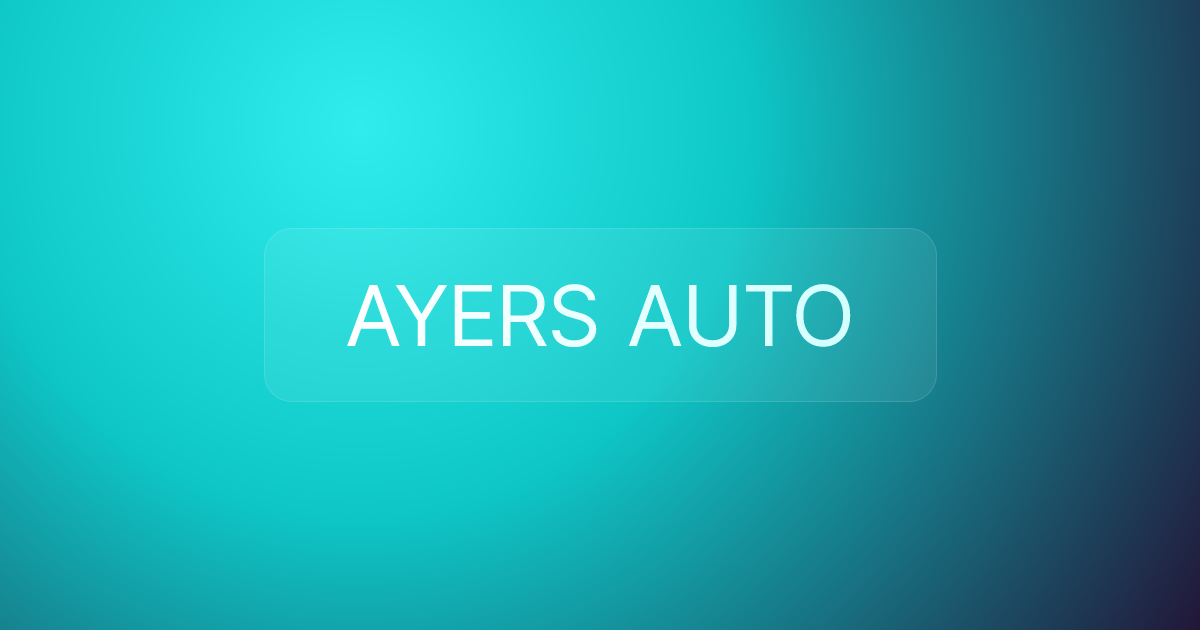 AYERS AUTO