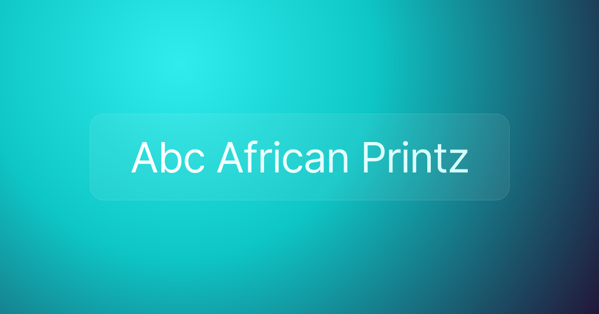 Abc African Printz