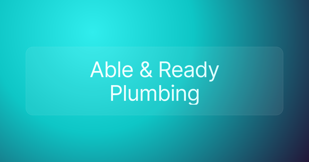 Able & Ready Plumbing