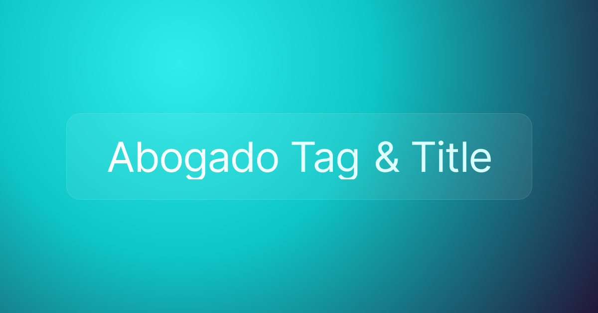 Abogado Tag & Title