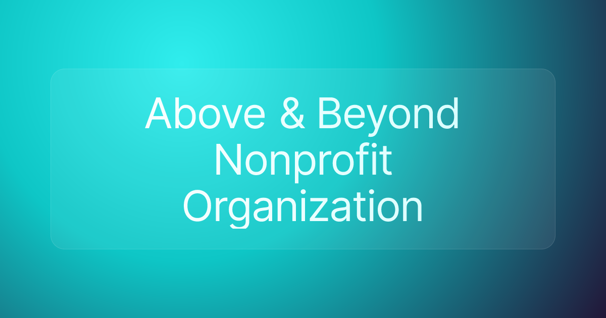 Above & Beyond Nonprofit Organization