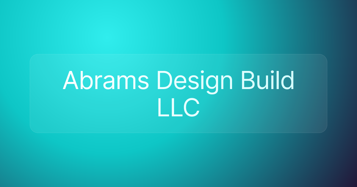 Abrams Design Build LLC