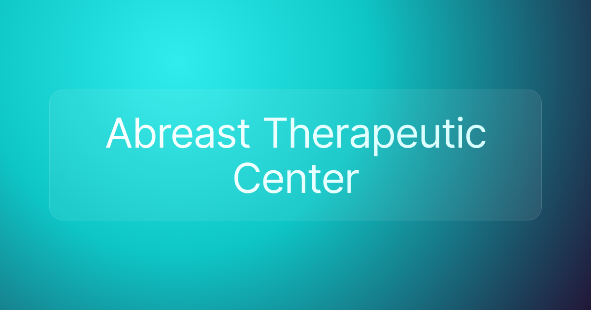 Abreast Therapeutic Center