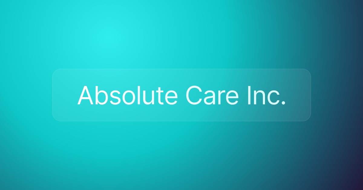 Absolute Care Inc.