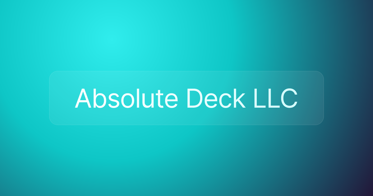 Absolute Deck LLC