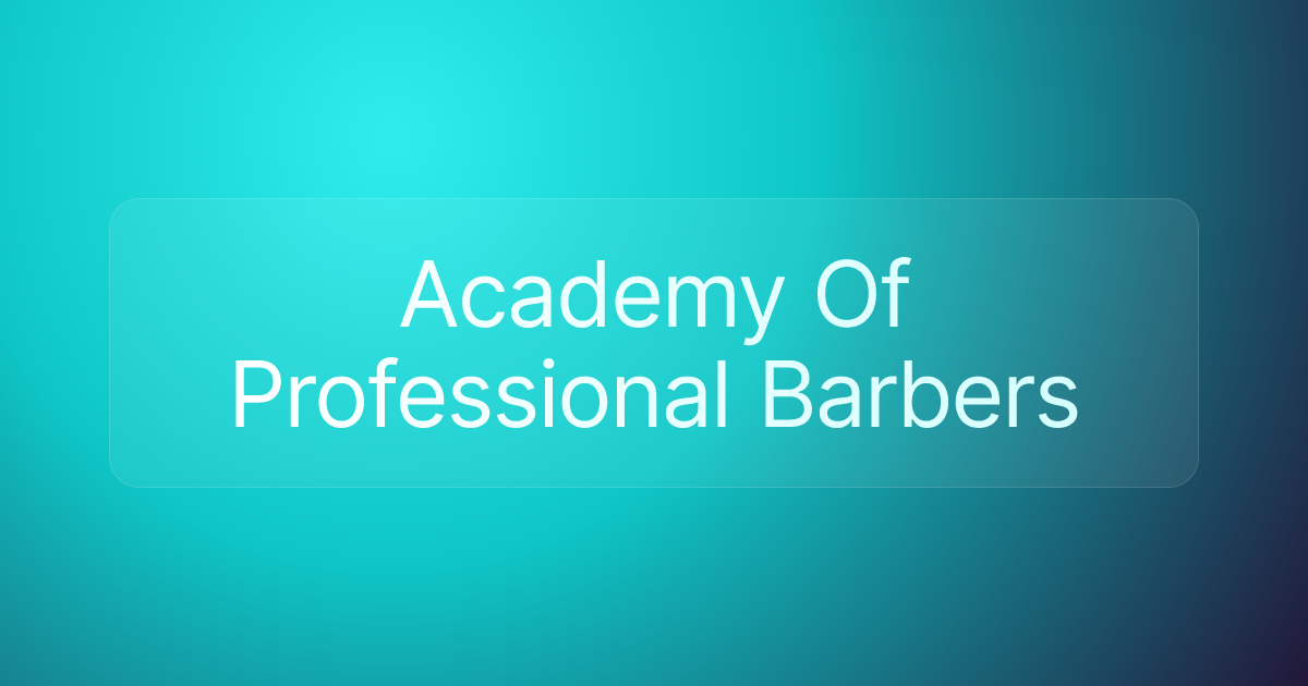 Academy Of Professional Barbers