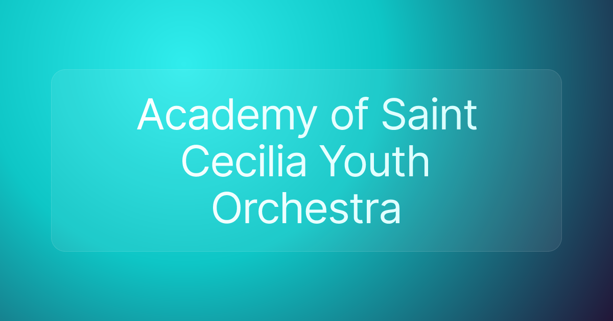 Academy of Saint Cecilia Youth Orchestra
