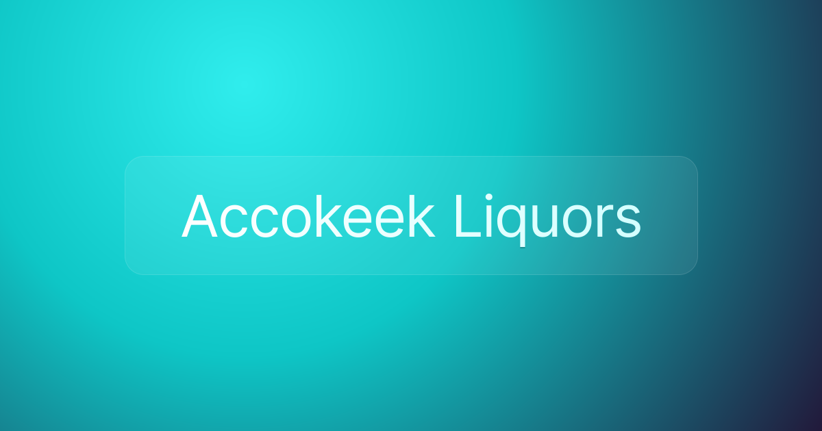 Accokeek Liquors