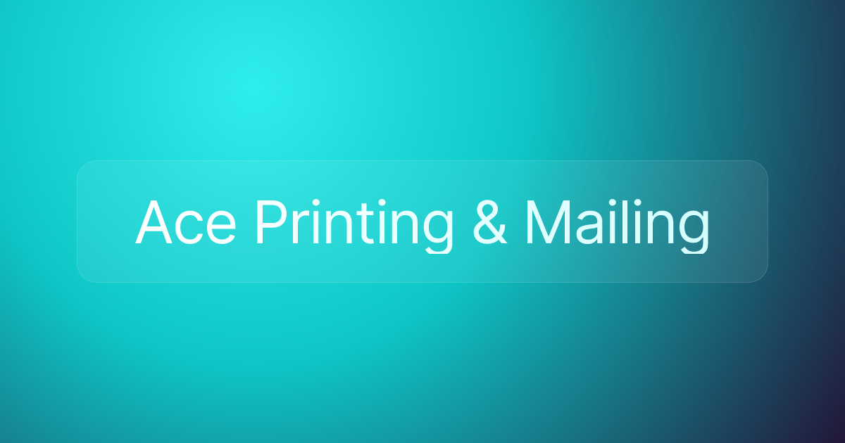 Ace Printing & Mailing