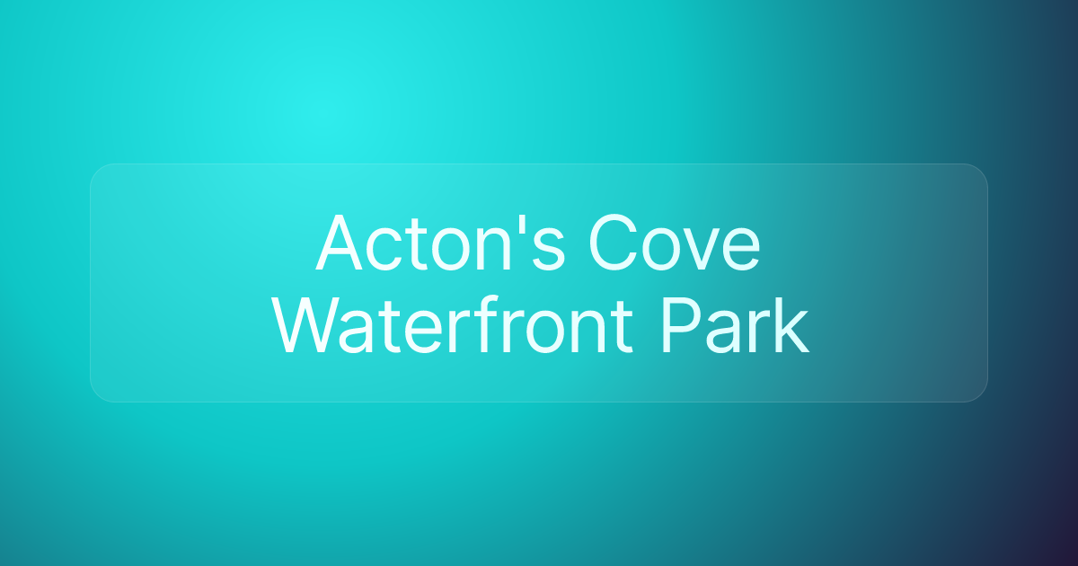 Acton's Cove Waterfront Park
