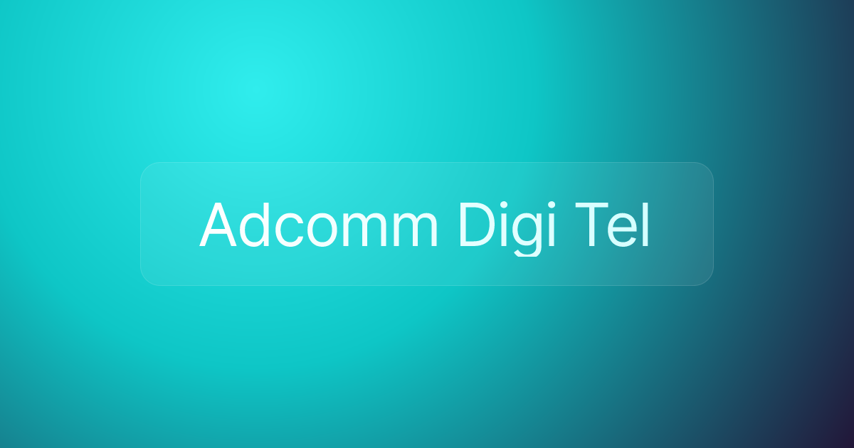Adcomm Digi Tel