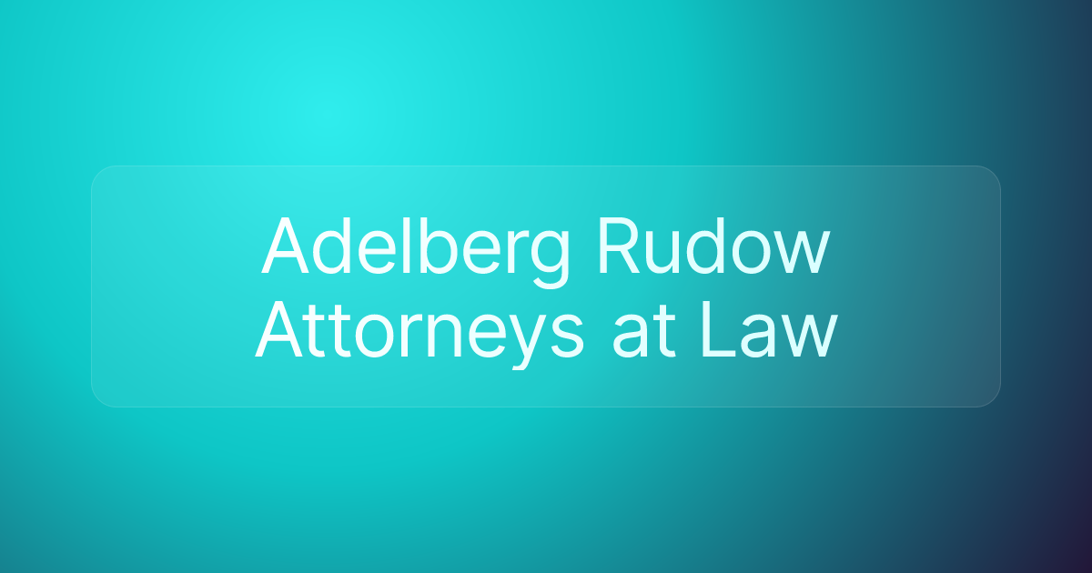 Adelberg Rudow Attorneys at Law