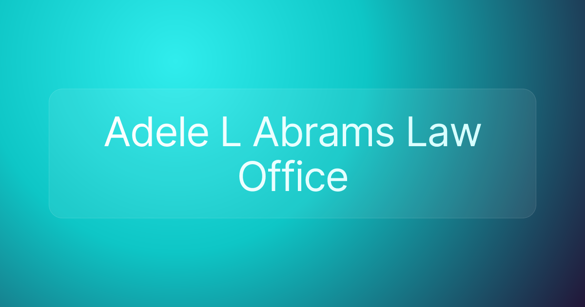 Adele L Abrams Law Office