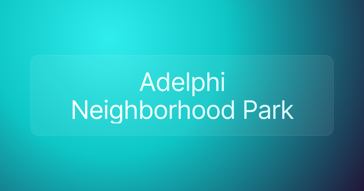 Adelphi Neighborhood Park