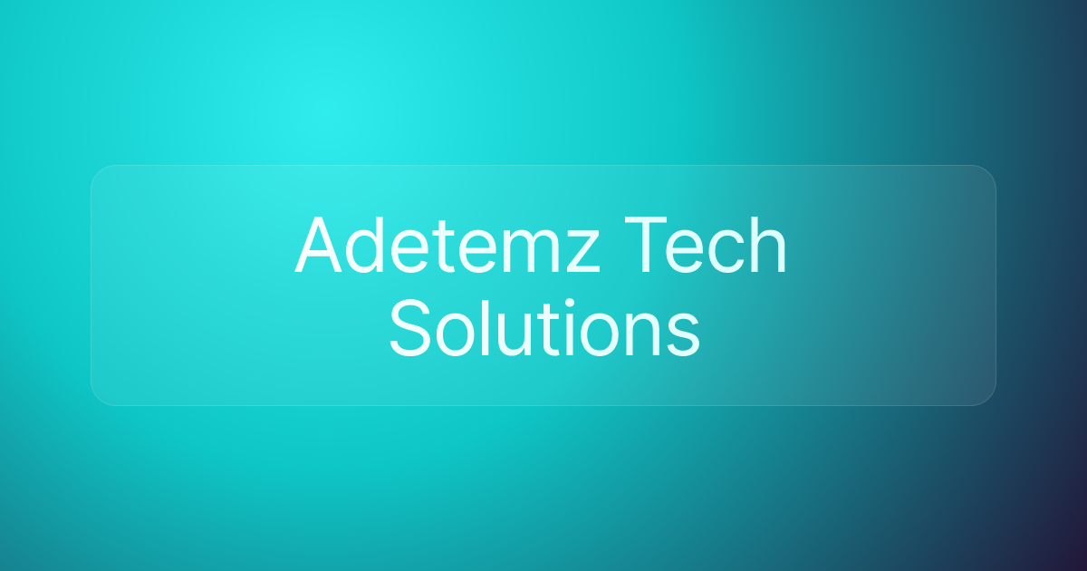 Adetemz Tech Solutions