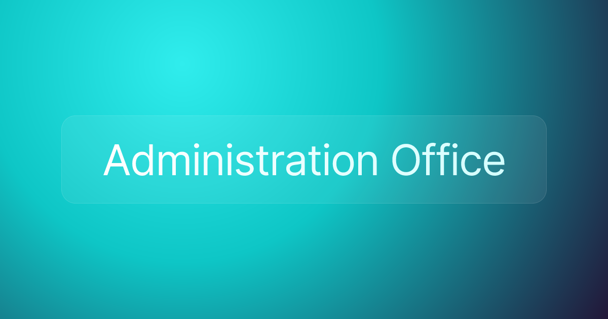 Administration Office