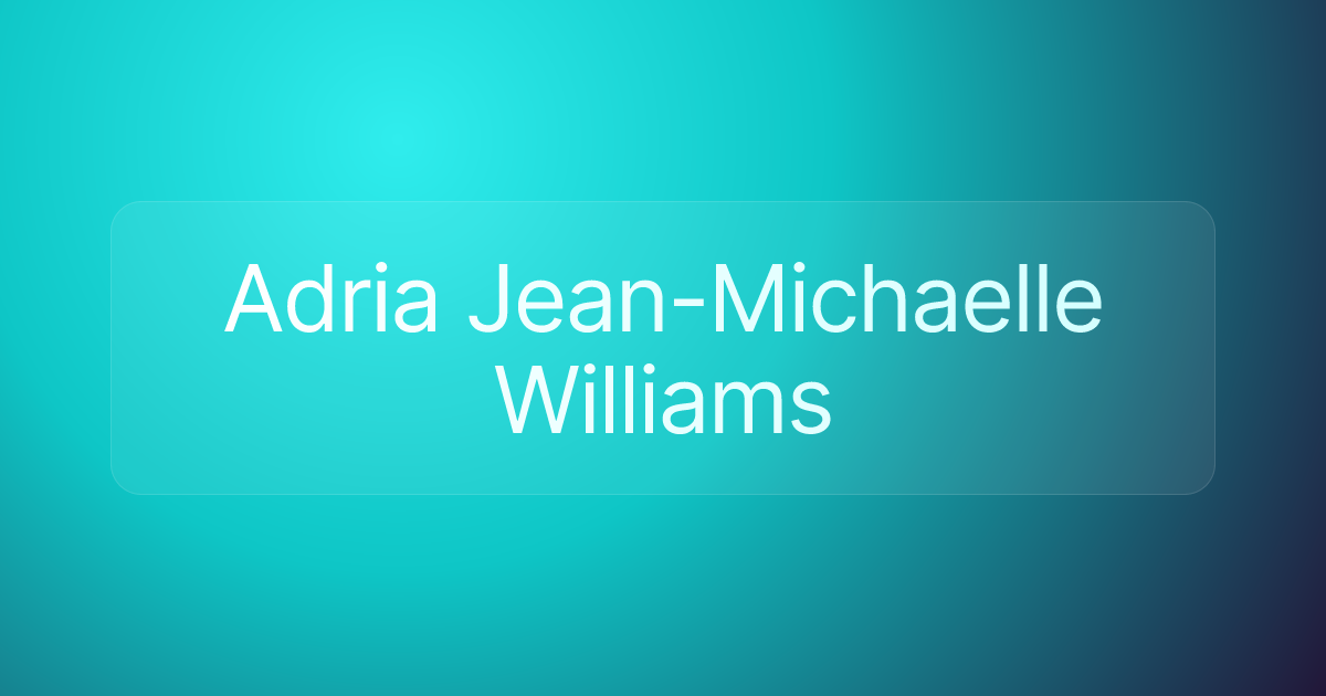 Adria Jean-Michaelle Williams