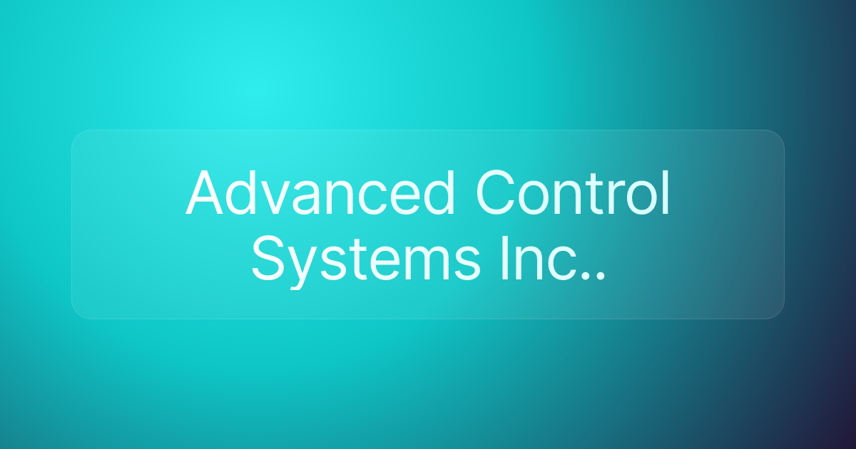 Advanced Control Systems Inc..