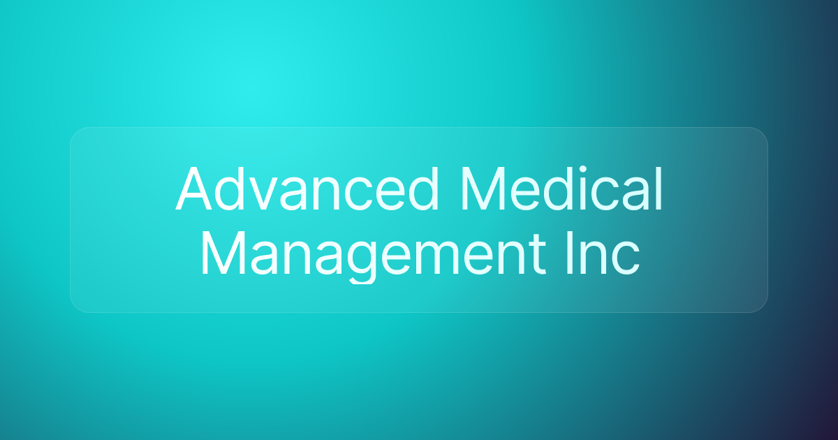 Advanced Medical Management Inc