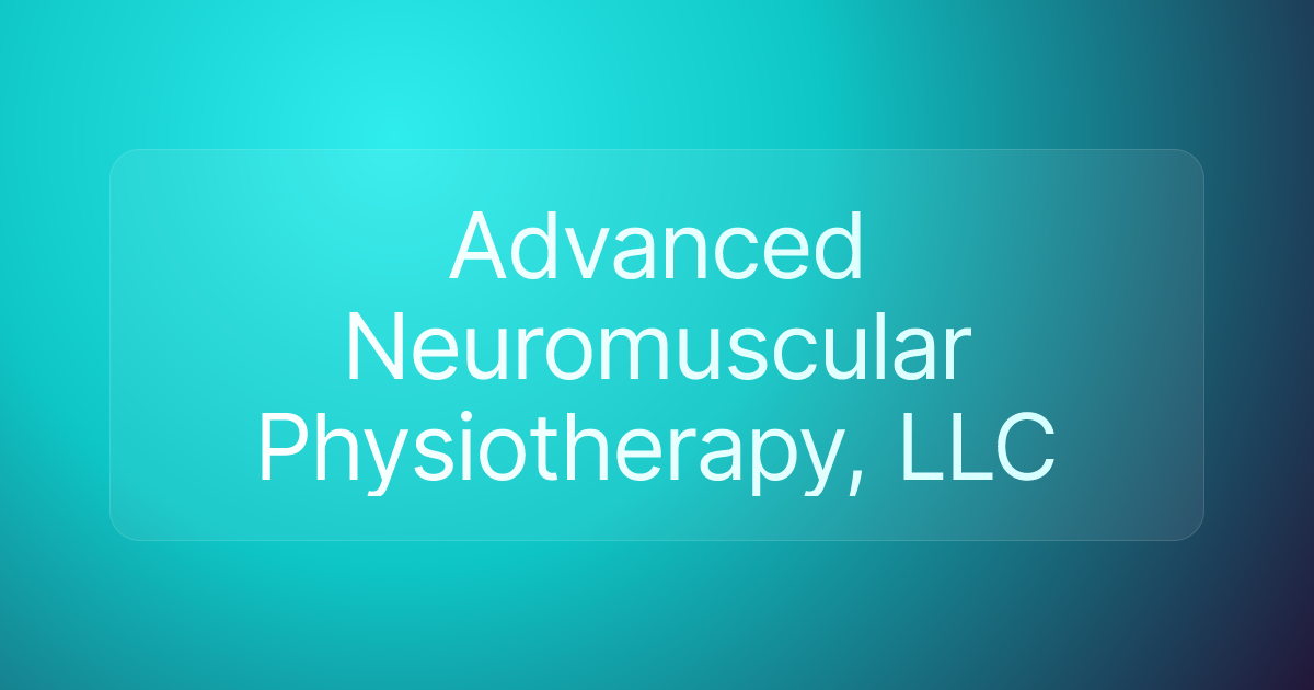 Advanced Neuromuscular Physiotherapy, LLC