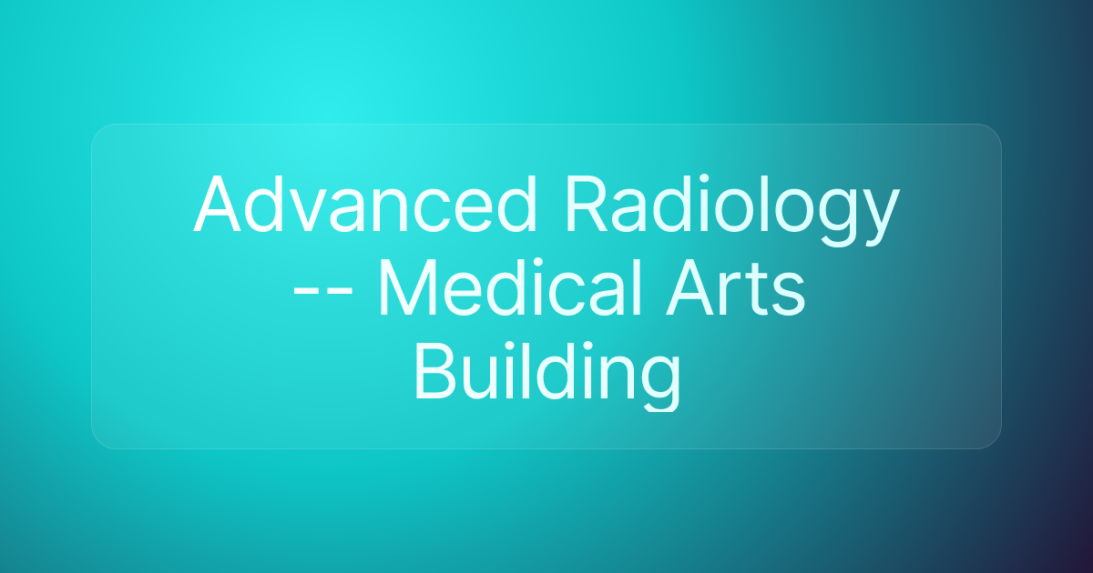 Advanced Radiology -- Medical Arts Building
