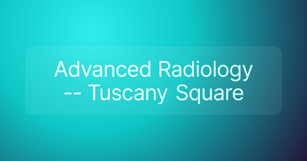 Advanced Radiology -- Tuscany Square