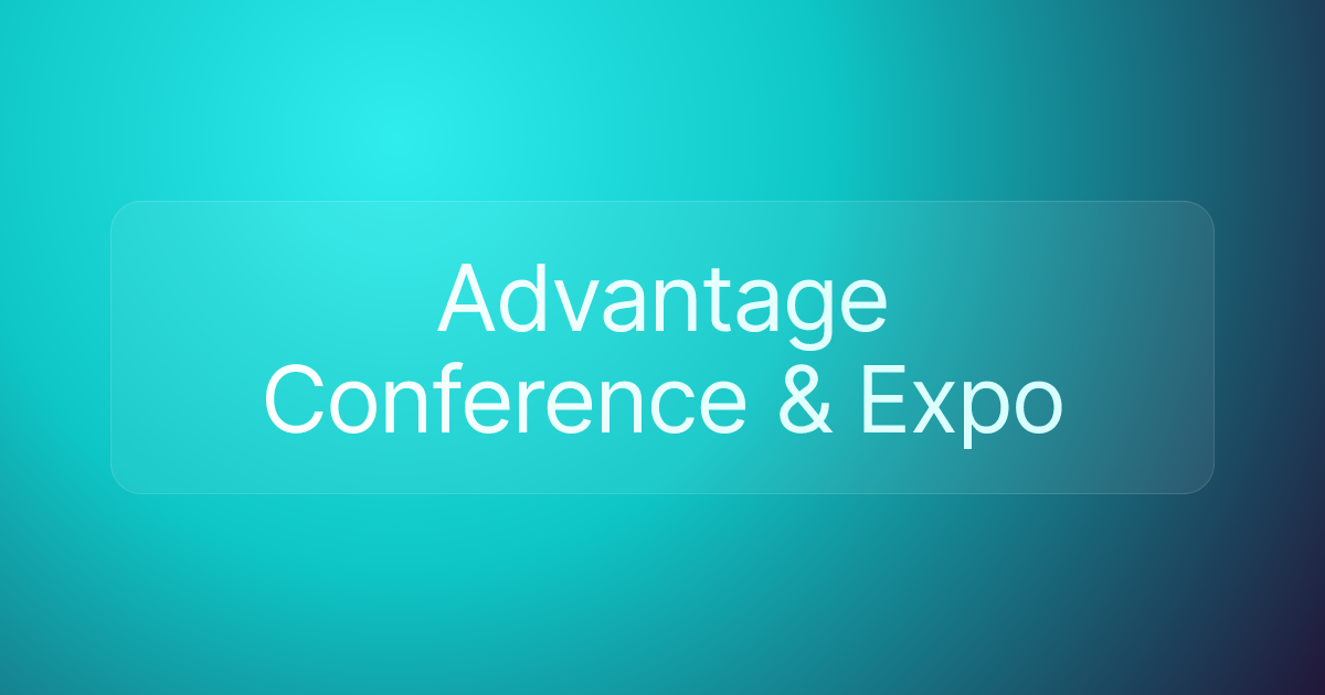 Advantage Conference & Expo