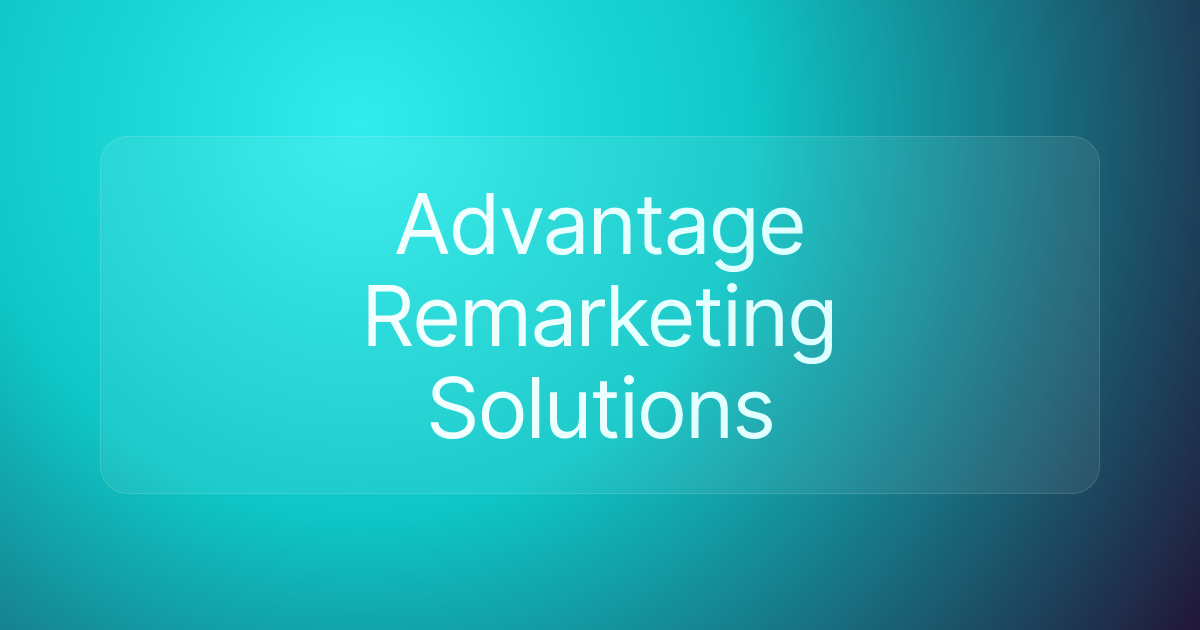 Advantage Remarketing Solutions