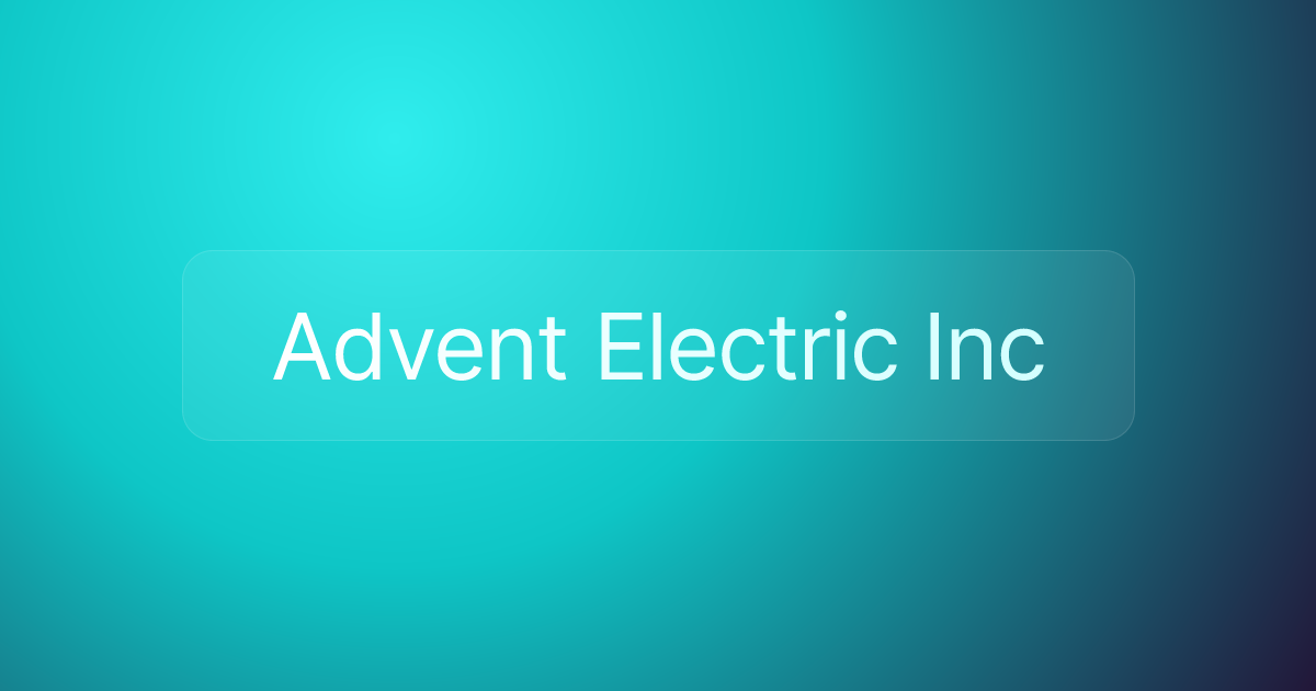 Advent Electric Inc