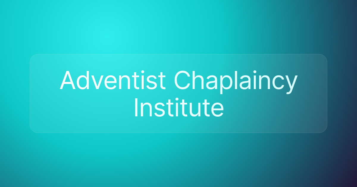 Adventist Chaplaincy Institute