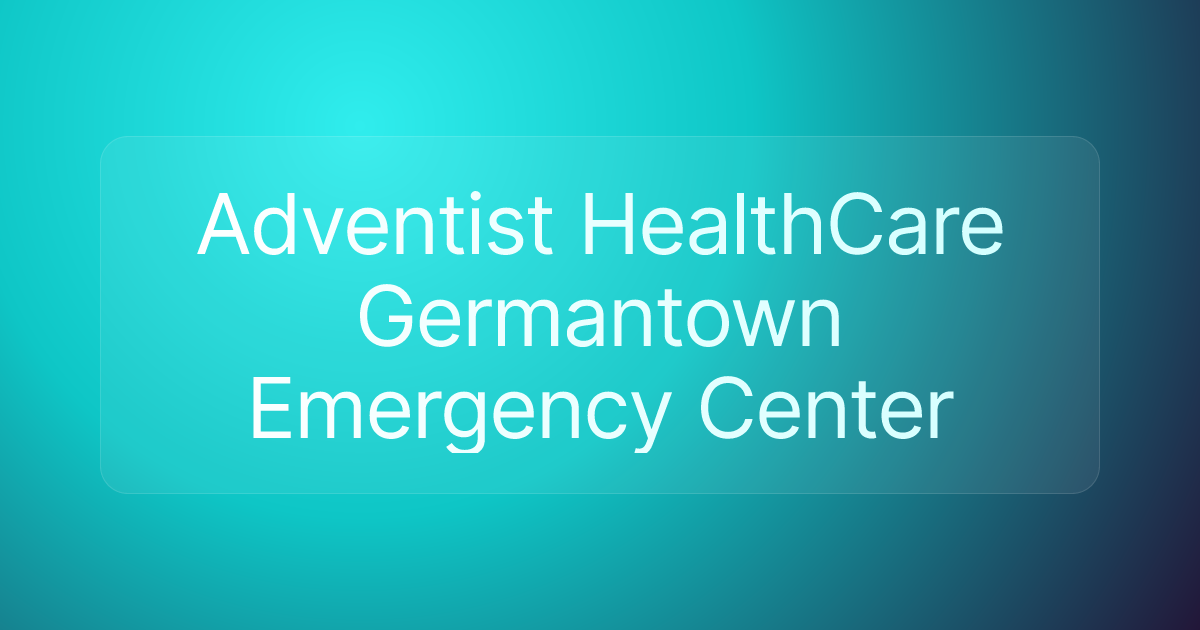Adventist HealthCare Germantown Emergency Center
