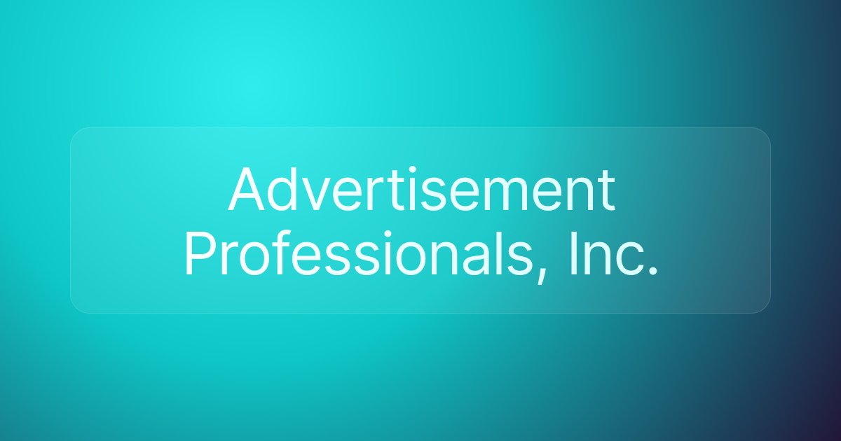 Advertisement Professionals, Inc.