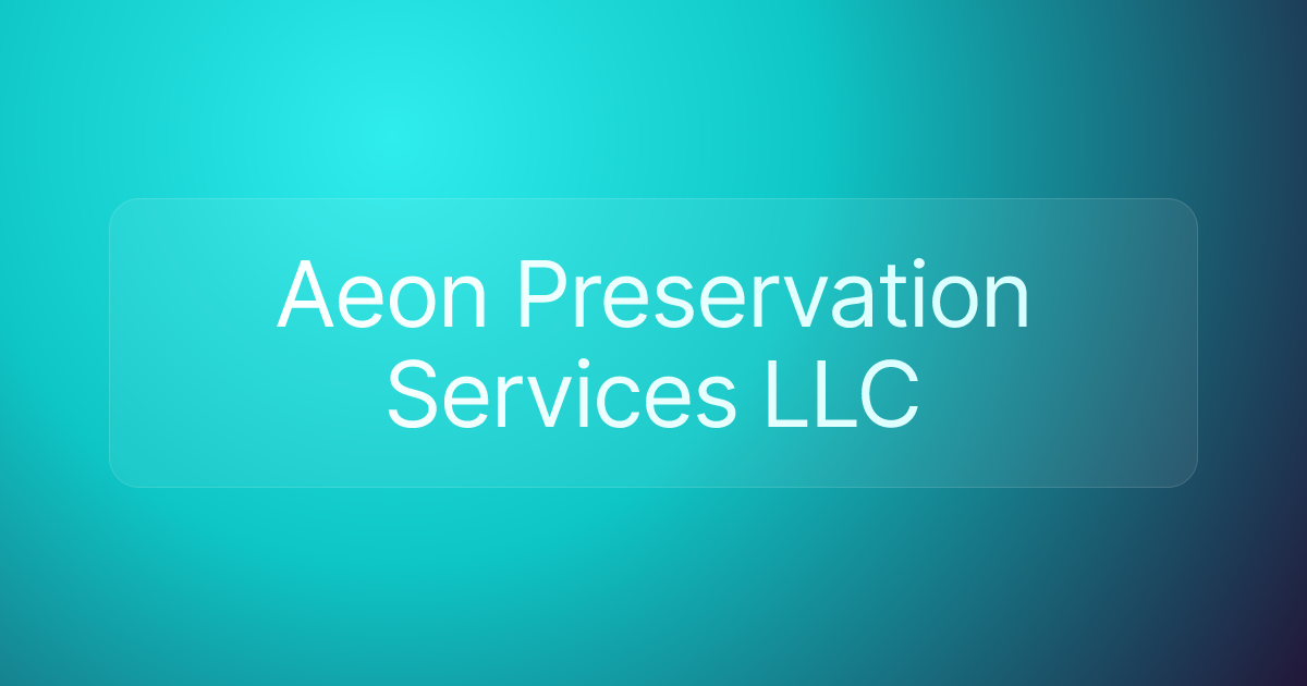 Aeon Preservation Services LLC