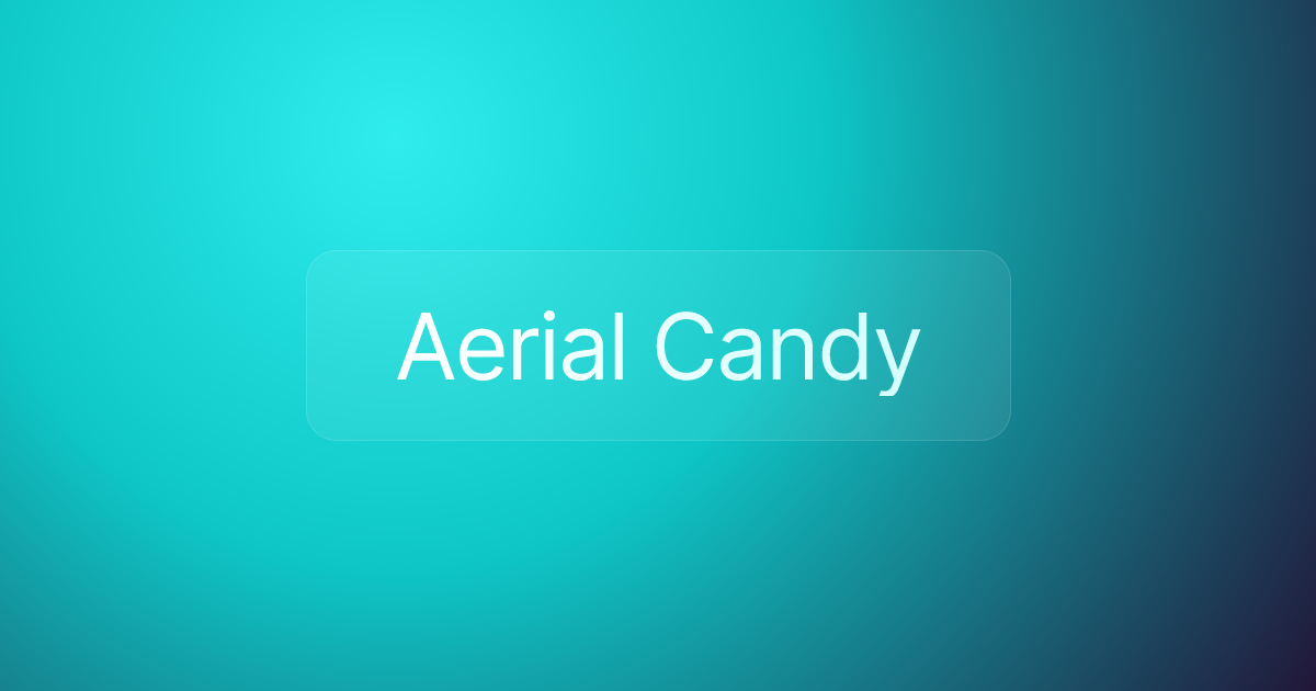 Aerial Candy