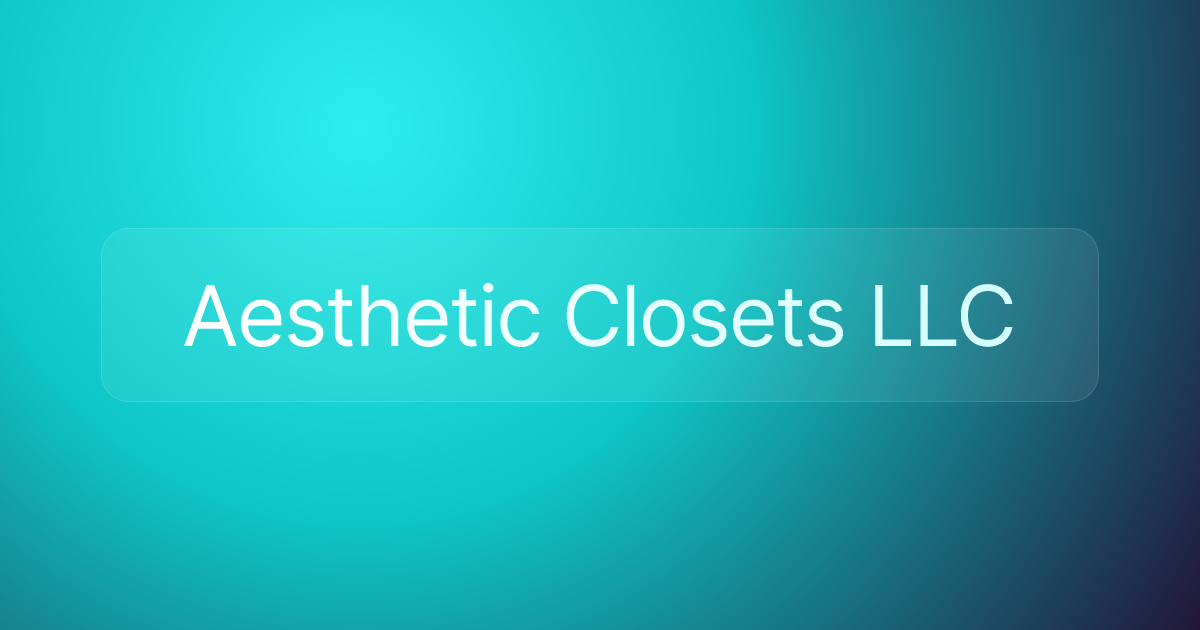 Aesthetic Closets LLC
