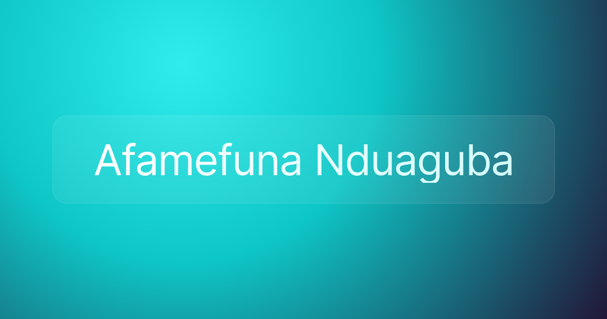 Afamefuna Nduaguba