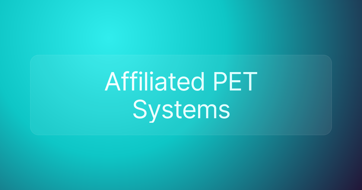 Affiliated PET Systems