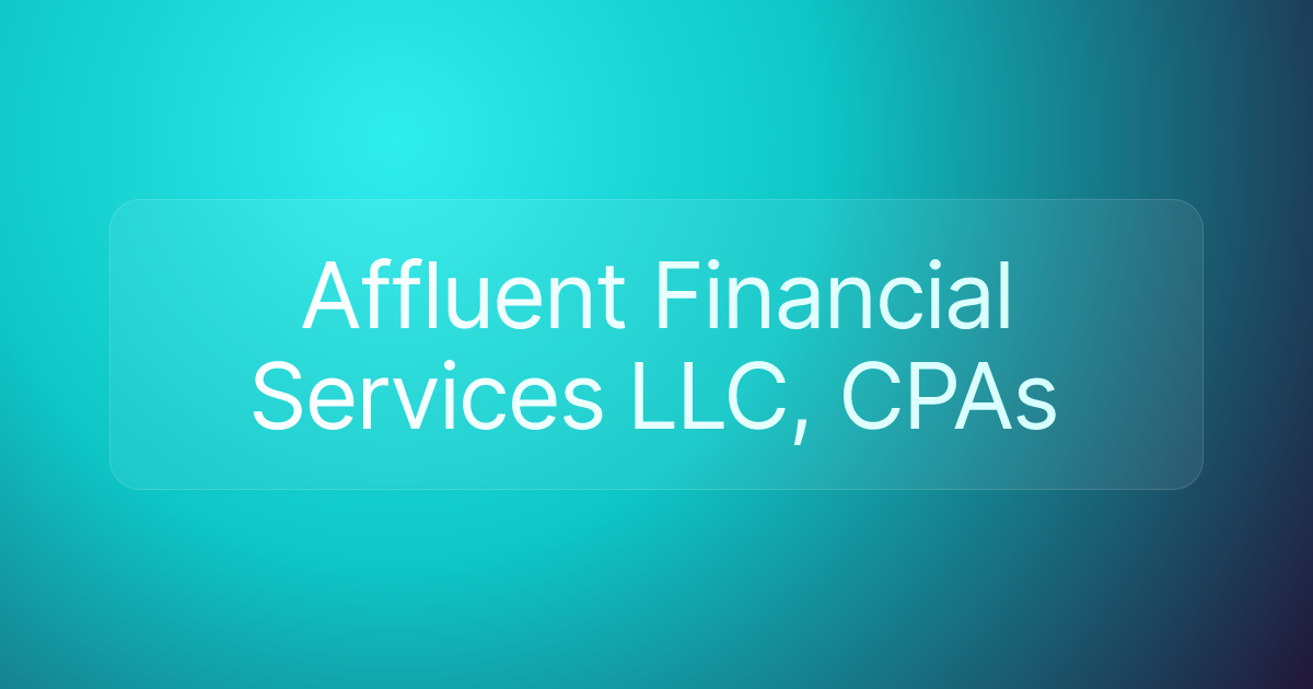 Affluent Financial Services LLC, CPAs
