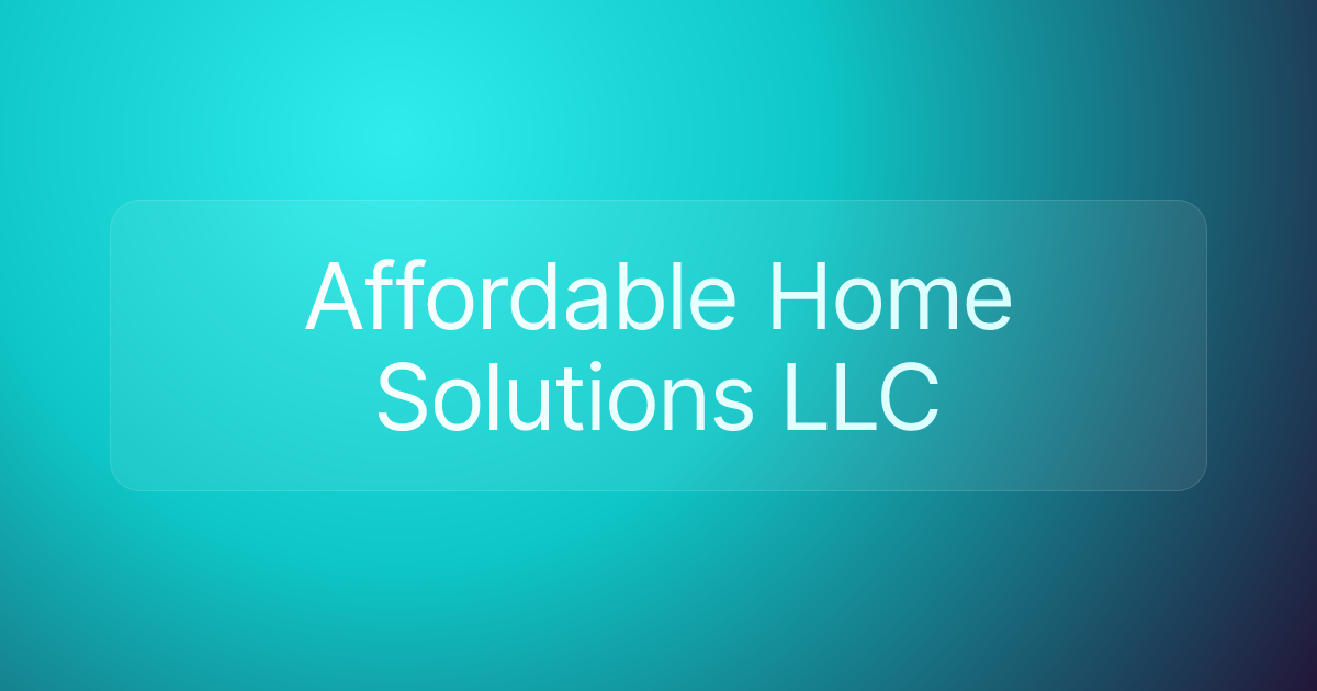 Affordable Home Solutions LLC