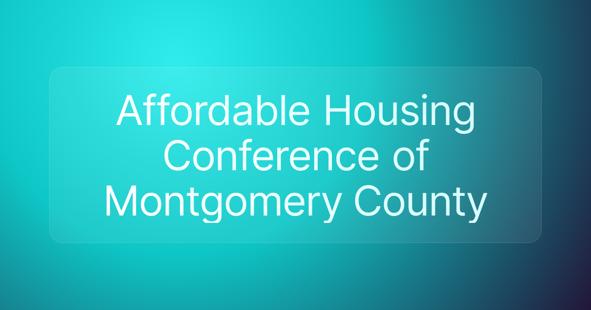 Affordable Housing Conference of Montgomery County